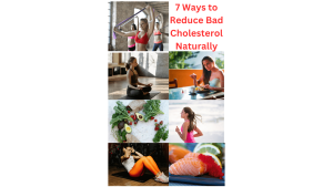 Infographic showing 7 ways to reduce bad cholesterol naturally, including diet, exercise, and stress reduction tips