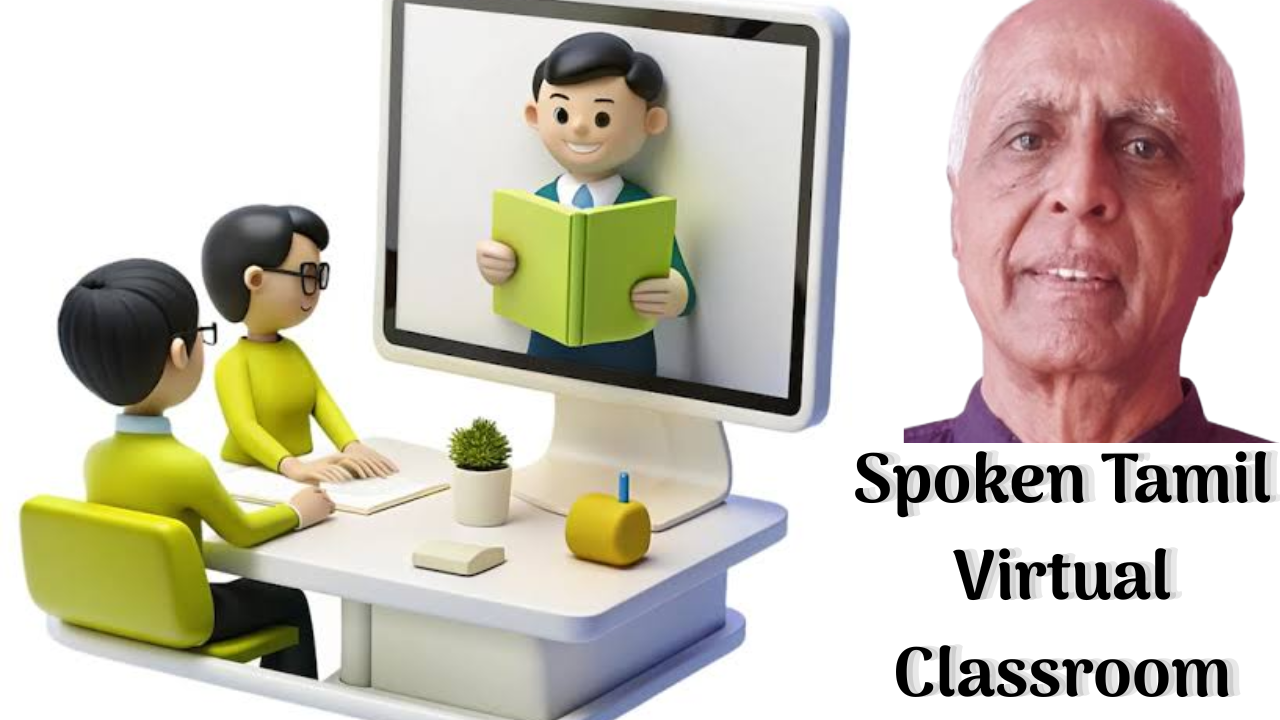 Spoken Tamil Virtual Classroom with Master Vinobabu